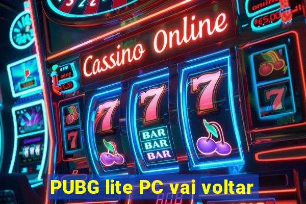 PUBG lite PC vai voltar